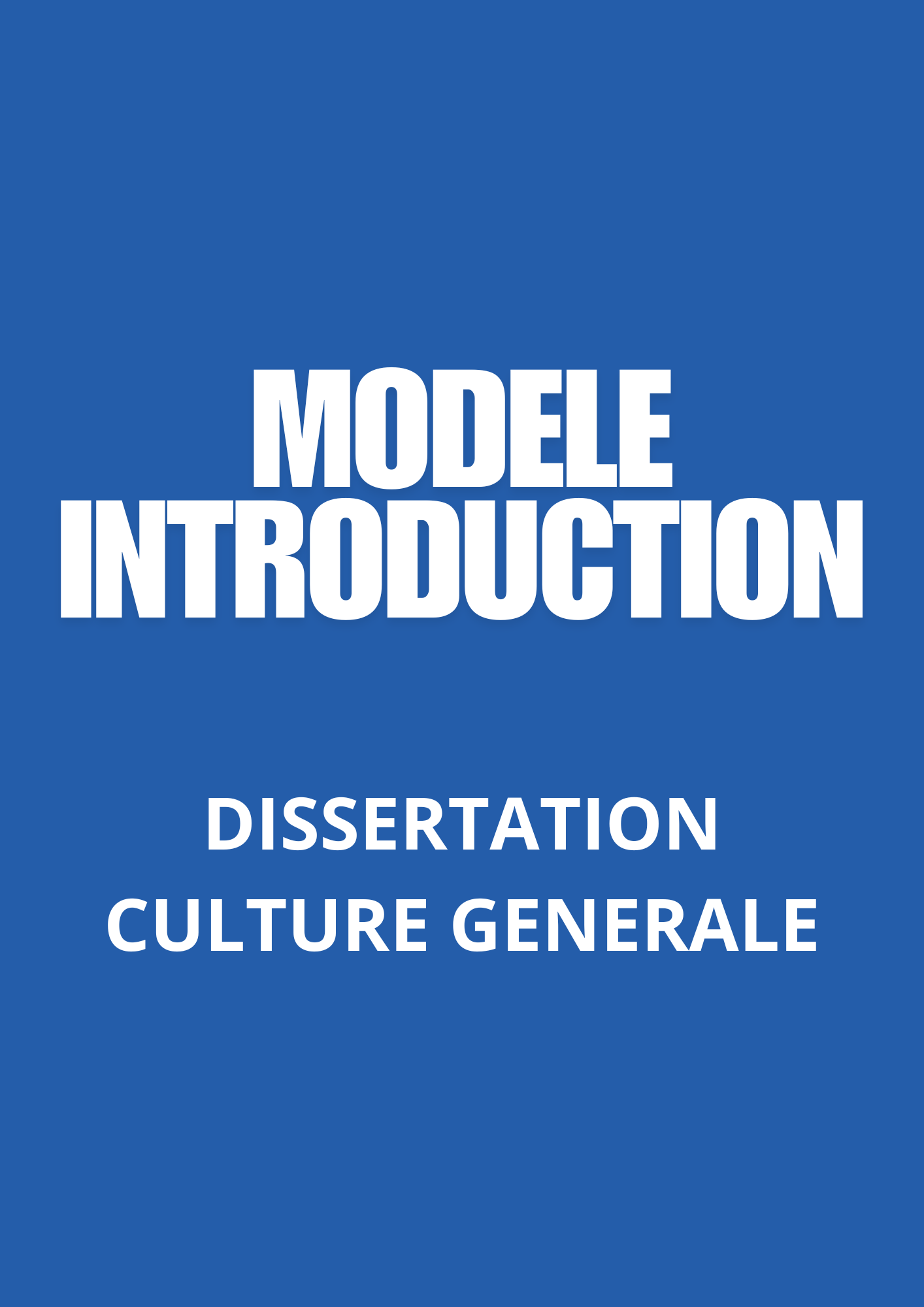Modèle d'Introduction de dissertation de culture générale