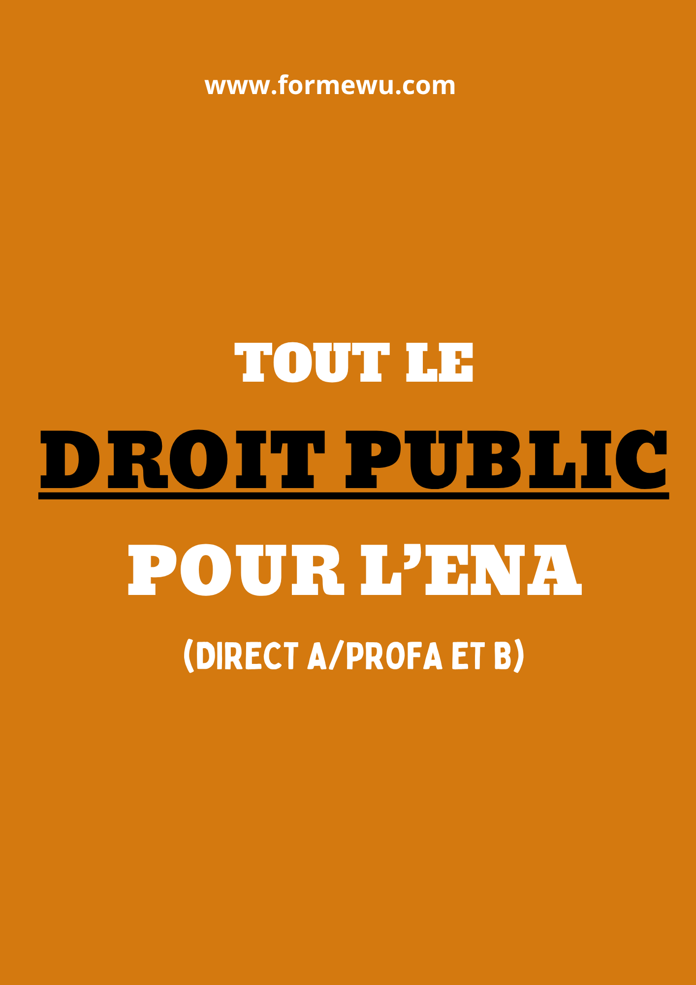 Tout le droit public pour l'ENA