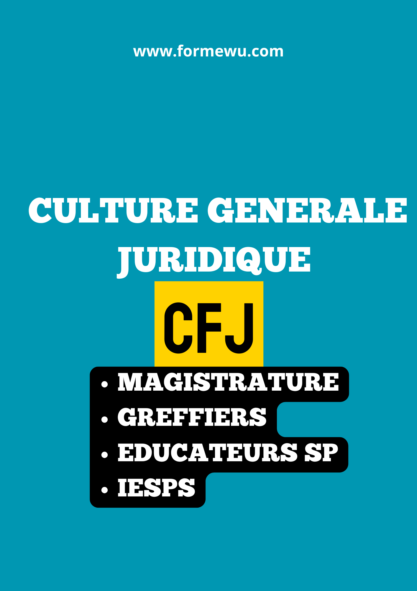 LA CULTURE GENERALE JURIDIQUE POUR LE CFJ