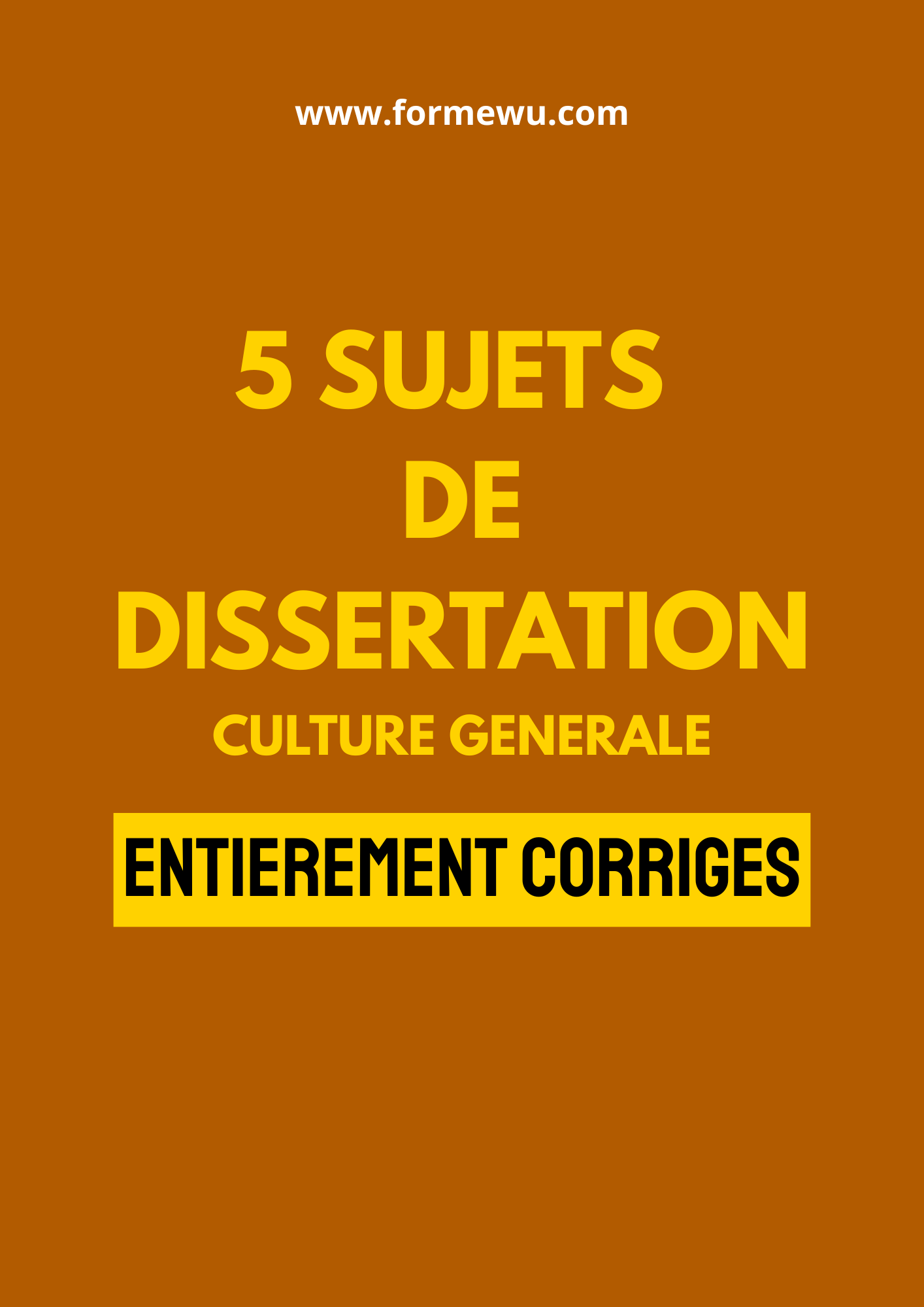 5 sujets de dissertation de culture générale corrigés