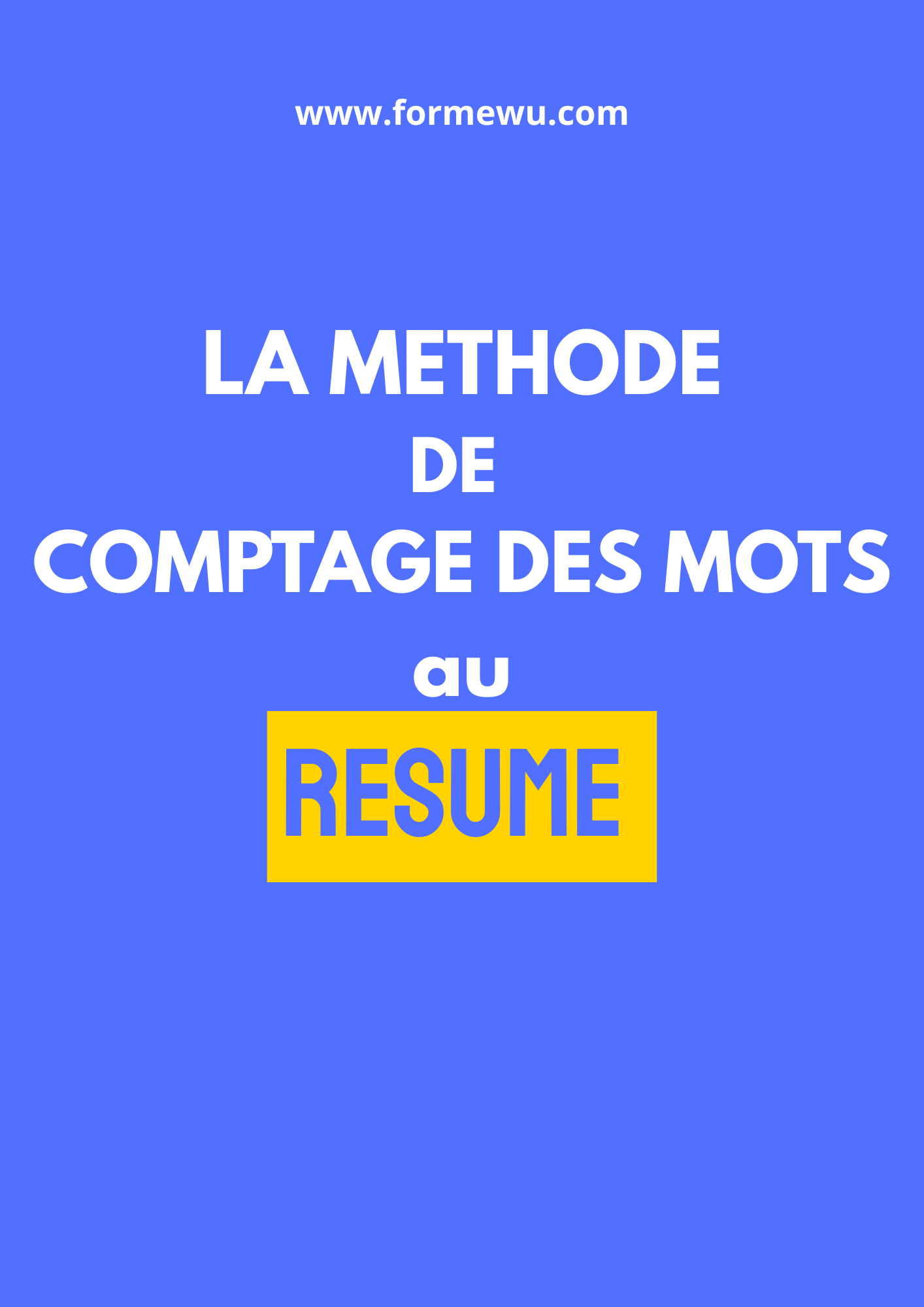 LA METHODE DE COMPTAGE DES MOTS
