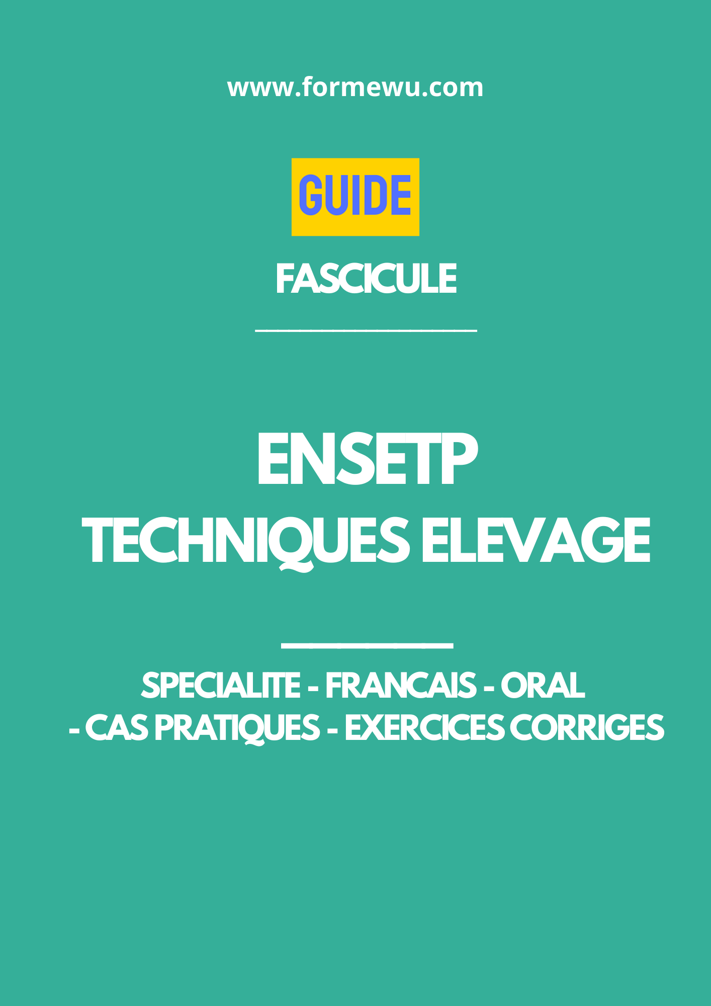TECHNIQUES D'ELEVAGE