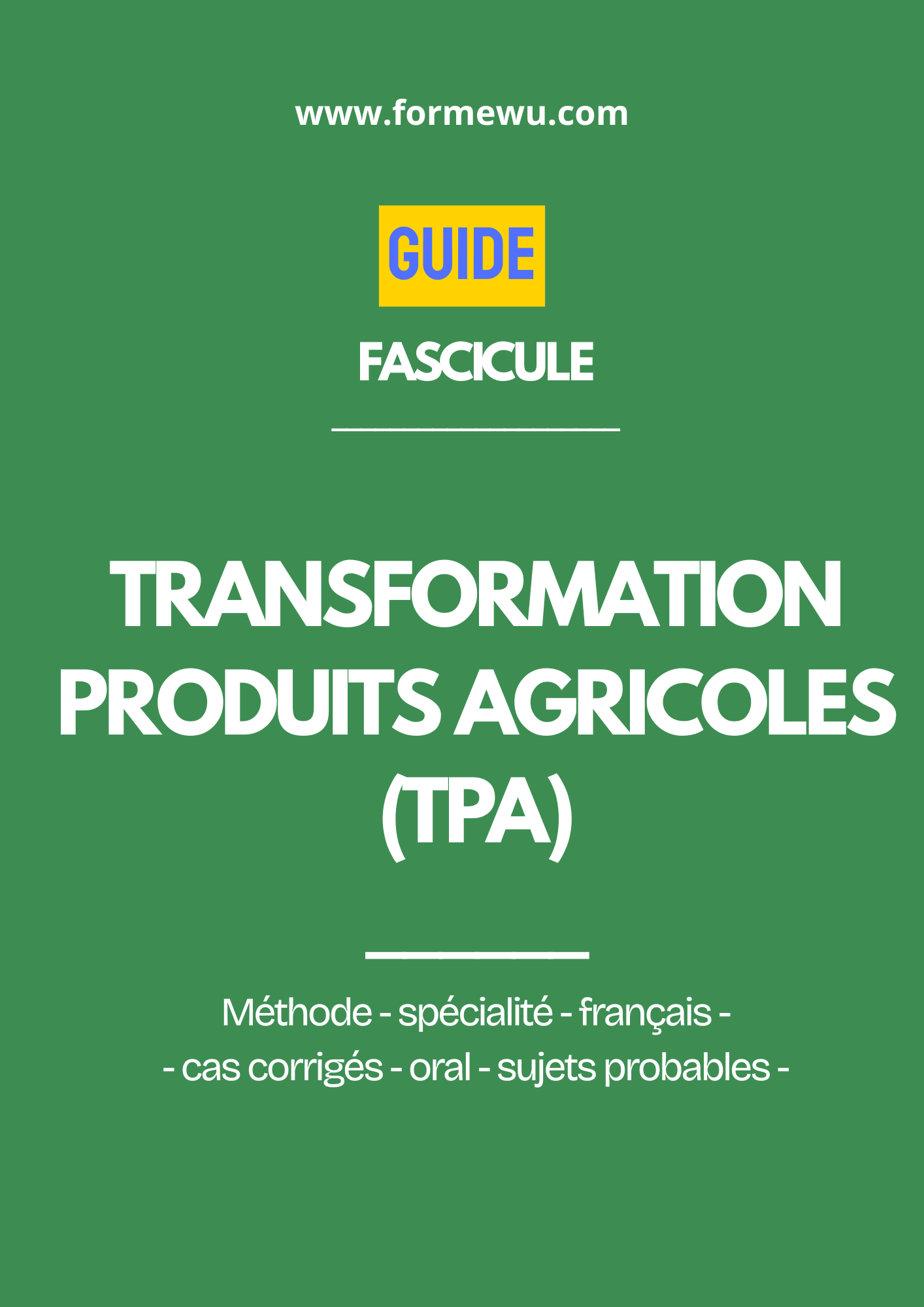 TRANSFORMATION DES PRODUITS AGRICOLES