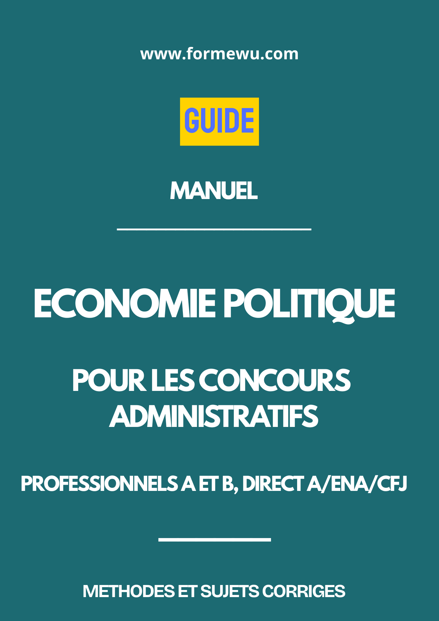 MANUEL D'ECONOMIE POLITIQUE POUR LE CONCOURS DE L'ENA